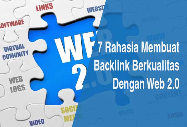 7 rahasia membuat backlink berkualitas dengan web 2.0